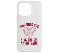 Sing Unto God Sing Praises to His Name Psalm 68:4 Scripture Case for iPhone 14 Pro Max