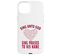 Sing Unto God Sing Praises to His Name Psalm 68:4 Scripture Case for iPhone 15 Plus