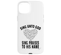 Sing Unto God Sing Praises to His Name Psalm 68:4 Scripture Case for iPhone 15 Plus