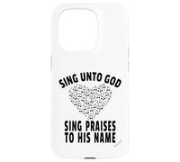 Sing Unto God Sing Praises to His Name Psalm 68:4 Scripture Case for iPhone 15 Pro