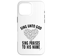 Sing Unto God Sing Praises to His Name Psalm 68:4 Scripture Case for iPhone 16 Pro Max