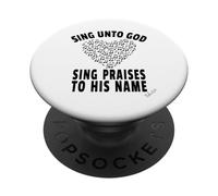Sing Unto God Sing Praises to His Name Psalm 68:4 Scripture PopSockets Adhesive PopGrip