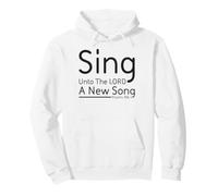 Sing Unto The LORD A New Song - Christian Text Design Pullover Hoodie