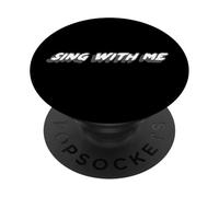 Sing With Me | 1970's song 2000's Music Quote PopSockets Adhesive PopGrip