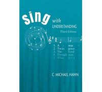 Sing with Understanding - Third Edition