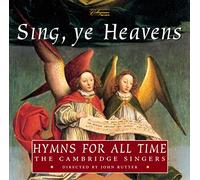 Sing Ye Heavens - Hymns for all time
