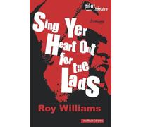 Sing Yer Heart Out for the Lads (Modern Plays)
