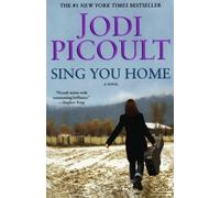 Sing You Home by Picoult, Jodi (2011) Paperback