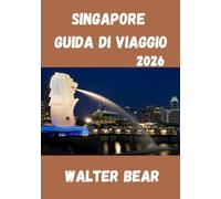 Singapore Guida di viaggio 2026