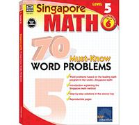 Singapore Math 70 Must-Know Word Problems, Level 5