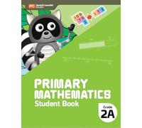 Singapore Primary Math Student Book 2A 2022 Edition