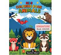 Singapore Zoo: A Colorful Adventure: Explore and Color Amazing Animals from the Lion City (Wild Wonders: Animal Friends to Color. A Fun-Filled Adventure Coloring Book for Kids Ages 3-6.)