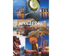 Singapur Reiseführer 2026-2027 für Feinschmecker mit kleinem Budget