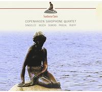 Singelee/Bozza/Dubois - Copenhagen Saxophone Quartet