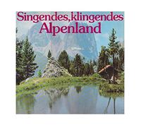 Singendes, klingendes Alpenland - Feilnbacher Musikanten, Evi und Rosi Mittermaier, Toni Sulzböck, Bauernkapelle der Kitzbüheler Nationalsänger.. / Vinyl record [Vinyl-LP]