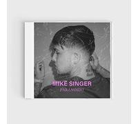 Singer,Mike - Paranoid!?