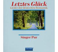 Singer Pur - SINGER PUR GERMAN ROMANTIC