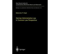 Singh - German Administrative Law in Common Law Perspective - New hard - X555z