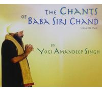 Singh, Yogi Amandeep - Chants of Baba Siri Chand
