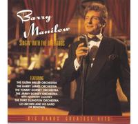 Singin With the Big Bands by Manilow, Barry [Music CD]