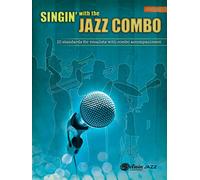 Singin' with the Jazz Combo: Bass: Bass: 10 Standards for Vocalists with Combo Accompaniment
