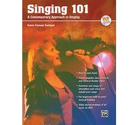 Singing 101: A Contemporary Approach to Singing (Book & DVD) (101 (Alfred Publishing))