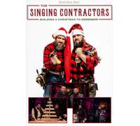 SINGING CONTRACTORS: BUILDING A CHRISTMAS TO REMEMBER NEW DVD