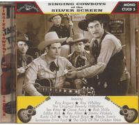 Singing Cowboys Of The Silver Screen