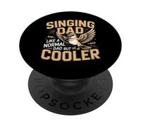 Singing Dad Like A Normal Dad But Cooler PopSockets Adhesive PopGrip