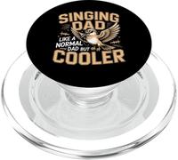 Singing Dad Like A Normal Dad But Cooler PopSockets PopGrip for MagSafe