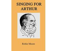 Singing for Arthur