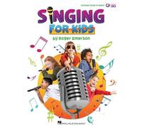 Singing for Kids. Book & Audio-Online: Book With Online Audio and Video Demos