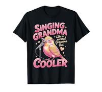 Singing Grandma Like A Normal Grandma But Cooler T-Shirt
