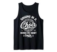 Singing in A Choir Makes My Heart Smile Music Lover Tank Top