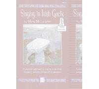 Singing in Irish Gaelic: A Phonetic Approach Suitable for non-Irish Speakers