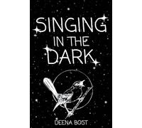 Singing in the Dark