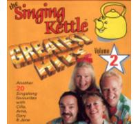 Singing Kettle (The) - The Singing Kettle: Greatest Hits, Vol.2