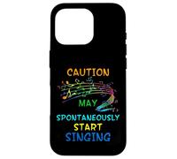Singing Music Lover T Shirt Gift - Caution May Start Singing Case for iPhone 16 Pro