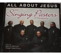 Singing Pastors of Piscataway - All About Jesus
