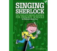Singing Sherlock, Volume 2 - The Complete Singing Resource for Primary Schools - Children's choir - Sheet music with Online audio files - Boosey & Hawkes (BH 13595)