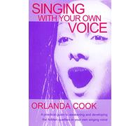 Singing With Your Own Voice