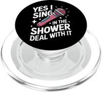 Singing Yes I Sing In The Shower Deal With It PopSockets PopGrip for MagSafe