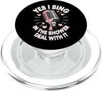 Singing Yes I Sing In The Shower Deal With It PopSockets PopGrip for MagSafe