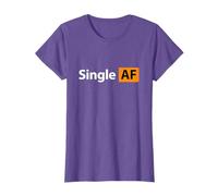 single AF tshirt, I'm single tshirt. T-Shirt