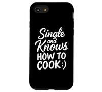Single And Knows How To Cook Case for iPhone SE (2020) / 7 / 8
