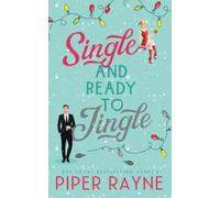 Single and Ready to Jingle (Standalone Holiday Romance)