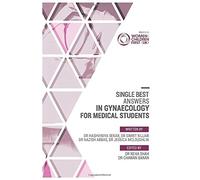 Single Best Answers (SBAs) in Gynaecology for Medical Students