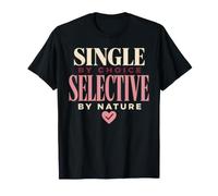 Single By Choice Solomaxxing Self Love Gift T-Shirt
