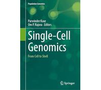 Single-Cell Genomics: From Cell to Shell (Population Genomics)