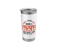 Single Dad Design for Divorced Dads - Being A Single Dad Stainless Steel Insulated Tumbler